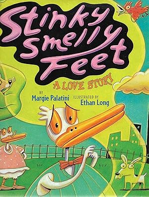 Imagen del vendedor de Stinky Smelly Feet: A Love Story a la venta por Cher Bibler