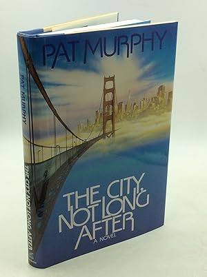 Seller image for THE CITY, NOT LONG AFTER: A Novel for sale by Kubik Fine Books Ltd., ABAA