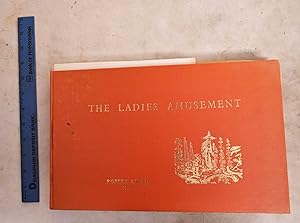 The Ladies amusement, [or, Whole art of japanning made easy.]