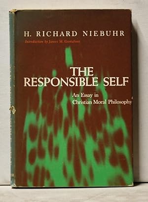 Imagen del vendedor de The Responsible Self: An Essay in Christian Moral Philosophy a la venta por Cat's Cradle Books