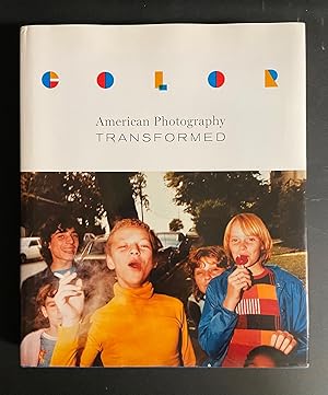 Image du vendeur pour Color: American Photography Transformed (The William and Bettye Nowlin Series in Art, History, and Culture of the Western Hemisphere) mis en vente par Avol's Books LLC