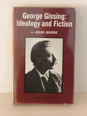 Seller image for George Gissing: Ideology and Fiction for sale by Idle Booksellers PBFA