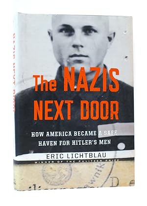 Seller image for THE NAZIS NEXT DOOR for sale by Rare Book Cellar
