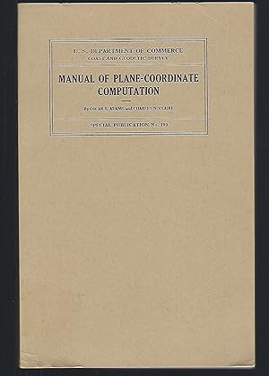 Imagen del vendedor de Manual of Plane-Coordinate Computation a la venta por Turn-The-Page Books