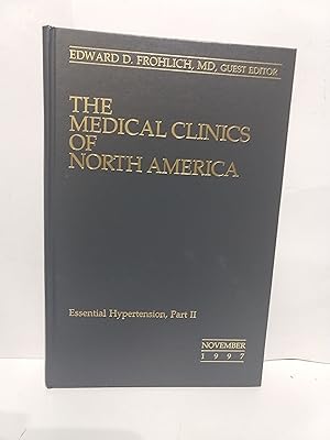 Imagen del vendedor de Medical Clinics Of North America Volume 81 Number 6 Nov 1997 Essential Hypertension, Part II a la venta por Fleur Fine Books