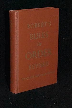 Seller image for Robert's Rules of Order Revised (Seventy-fifth Anniversary Edition) for sale by Books by White/Walnut Valley Books