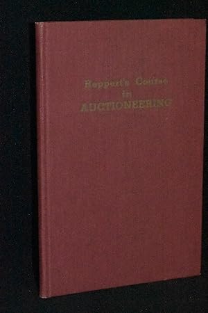 Reppert's Correspondence Course of Auctioneering in Ten Lessons
