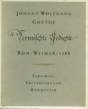 Vermischte Gedichte. Faksimile und Erstdrucke. Herausgegeben von Karl-Heinz Hahn.