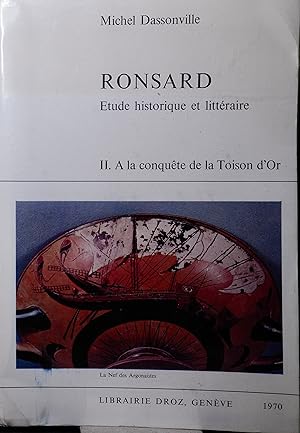 RONSARD : ETUDE HISTORIQUE ET LITTERAIRE - Tome 2