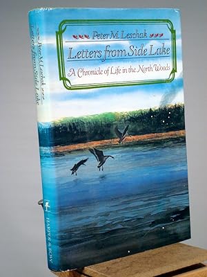 Image du vendeur pour Letters from Side Lake: A chronicle of life in the North Woods mis en vente par Henniker Book Farm and Gifts