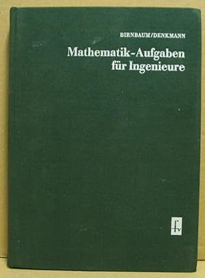 Mathematik-Aufgaben für Ingenieure. (Lehrbücher der Mathematik)