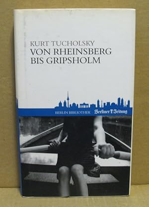 Bild des Verkufers fr Von Rheinsberg bis Gripsholm. Die bestern Erzhlungen. (Berlin Bibliothek) zum Verkauf von Nicoline Thieme