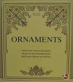Ornaments: Patterns for Interior Decoration. Muster für die Innendekoration. Motifs pour dècorer ...