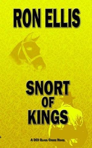 Seller image for Snort of Kings for sale by WeBuyBooks