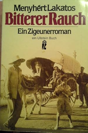 Image du vendeur pour Bitterer Rauch : e. Zigeunerroman. [bers. von Andreas Borosch] / Ullstein-Buch ; Nr. 20286 mis en vente par Herr Klaus Dieter Boettcher