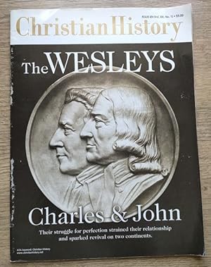 Christian History: Issue 69 (Vol 20 No. 1): The Wesleys: Charles & John