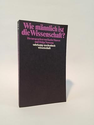 Seller image for Wie mnnlich ist die Wissenschaft? Herausgegeben von Karin Hausen und Helga Nowotny for sale by ANTIQUARIAT Franke BRUDDENBOOKS