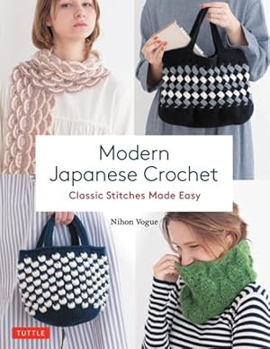 Immagine del venditore per Modern Japanese Crochet : Classic Stitches Made Easy venduto da GreatBookPrices