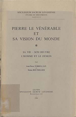 Bild des Verkufers fr Pierre le Vnrable et sa vision du monde. Sa vie, son oeuvre, l'homme et le dmon. zum Verkauf von avelibro OHG