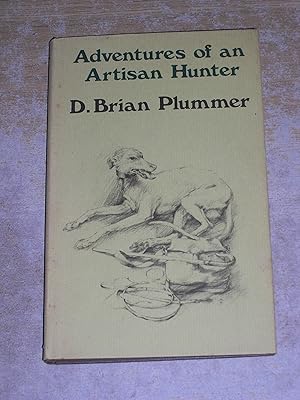 Seller image for The adventures of an artisan hunter for sale by Neo Books
