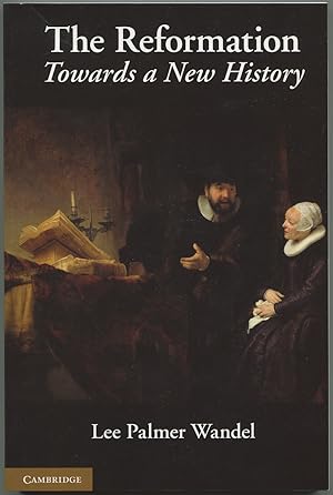 Image du vendeur pour The Reformation: Towards a New History mis en vente par Between the Covers-Rare Books, Inc. ABAA