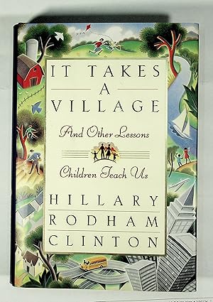 Seller image for IT TAKES a VILLAGE And Other Lessons Children Teach Us for sale by Quiet Friends  IOBA