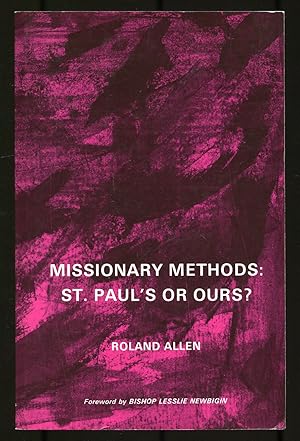 Bild des Verkufers fr Missionary Methods: St Paul's or Ours zum Verkauf von Between the Covers-Rare Books, Inc. ABAA