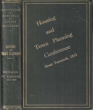 Housing and town planning conference, held at the Town Hall, Great Yarmouth, Juli 16 and 17, 1913.