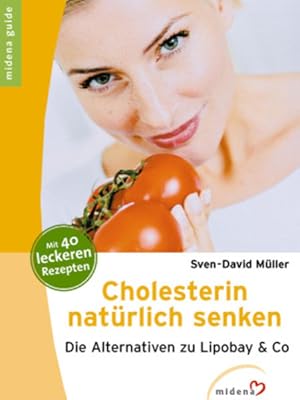 Bild des Verkufers fr Cholesterin natrlich senken zum Verkauf von Gerald Wollermann