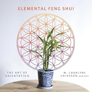 Imagen del vendedor de Elemental Feng Shui : The Art of Orientation a la venta por AHA-BUCH GmbH
