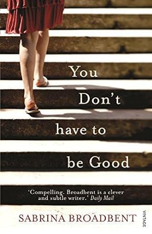 Seller image for You Don't Have to be Good for sale by WeBuyBooks