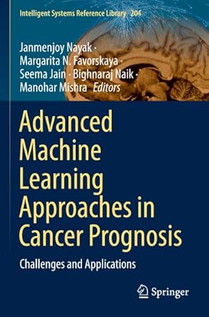 Image du vendeur pour Advanced Machine Learning Approaches in Cancer Prognosis : Challenges and Applications mis en vente par AHA-BUCH GmbH