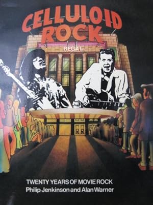 Bild des Verkufers fr Celluloid Rock: Twenty Years of Movie Rock zum Verkauf von WeBuyBooks
