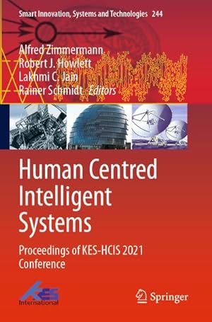 Image du vendeur pour Human Centred Intelligent Systems : Proceedings of KES-HCIS 2021 Conference mis en vente par AHA-BUCH GmbH