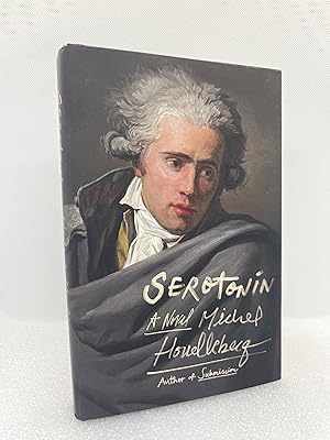 Image du vendeur pour Serotonin (First Edition) mis en vente par Dan Pope Books
