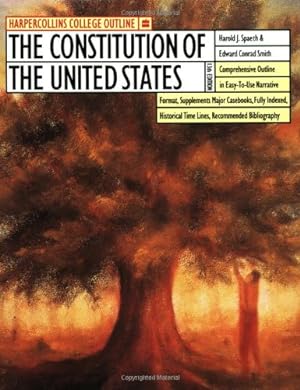 Seller image for The HarperCollins College Outline Constitution of the United States (HARPERCOLLINS COLLEGE OUTLINE SERIES) by Spaeth, Harold J. [Paperback ] for sale by booksXpress