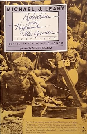 Explorations Into Highland New Guinea, 1930-1935.