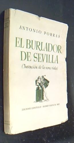 Bild des Verkufers fr El burlador de Sevilla (Invencin de la vera vida) zum Verkauf von Librera La Candela