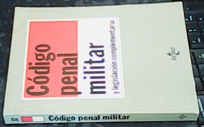 Imagen del vendedor de Cdigo penal militar y legislacin complementaria a la venta por Librera La Candela