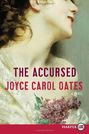 Seller image for The Accursed: A Novel by Oates, Joyce Carol [Paperback ] for sale by booksXpress