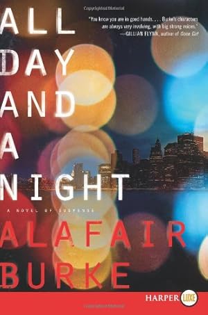 Seller image for All Day and a Night: A Novel of Suspense (Ellie Hatcher) by Burke, Alafair [Paperback ] for sale by booksXpress