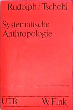 Bild des Verkufers fr Systematische Anthropologie zum Verkauf von Berliner Bchertisch eG