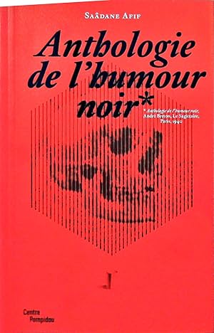 ANTHOLOGIE DE L'HUMOUR NOIR: PRIX MARCEL DUCHAMP 2009