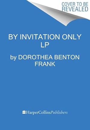 Imagen del vendedor de By Invitation Only: A Novel by Frank, Dorothea Benton [Paperback ] a la venta por booksXpress