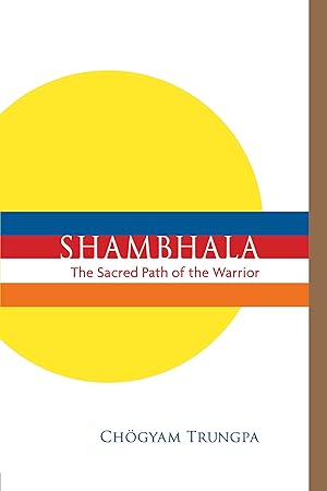 Bild des Verkufers fr Shambhala: The Sacred Path of the Warrior zum Verkauf von moluna
