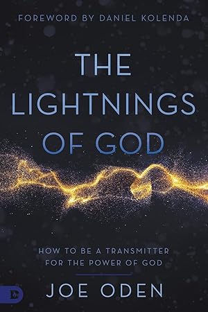 Image du vendeur pour The Lightnings of God: How to Be a Transmitter for the Power of God mis en vente par moluna