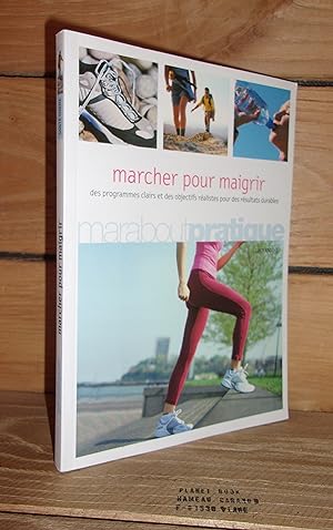 Seller image for MARCHER POUR MAIGRIR - (walking for weight loss) for sale by Planet's books