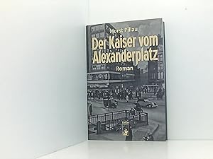 Bild des Verkufers fr Der Kaiser vom Alexanderplatz: Roman zum Verkauf von Book Broker