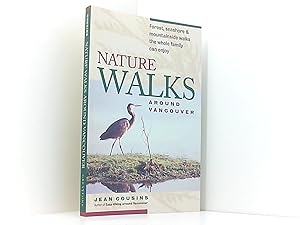 Bild des Verkufers fr Nature Walks Around Vancouver zum Verkauf von Book Broker