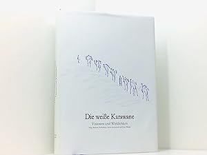 Seller image for Die weisse Karawane for sale by Book Broker